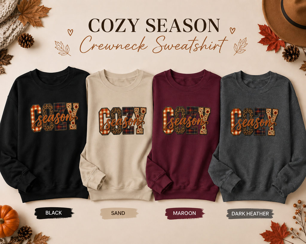 Cozy Season Crewneck Sweatshirt | Cute Fall Sweatshirt for Women | Cozy Autumn Graphic Sweatshirt | Thanksgiving & Pumpkin Patch Pullover