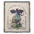 Emotionally Attached to Fictional Dragons Woven Throw Blanket